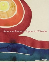 American Modern Hopper to O´Keeffe : American Art in the Collection of The Museum of Modern Art, 1915-1950 - Esther Adler