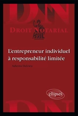 L'entrepreneur individuel à responsabilité limitée - Sabrina Delrieu