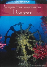 La mystérieuse cargaison du Donator - Gérard Loridon
