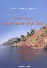 Les contes du Cap Sicié : de Sanary à Porquerolles - Gérard Loridon