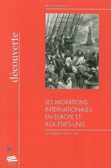 Les migrations internationales en Europe et aux Etats-Unis des années 1840 à 1940 - Bruno Marnot