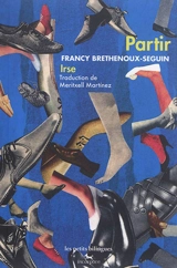 Partir. Irse - Francy Brethenoux-Seguin