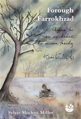 Ayons foi en ce début de saison froide... - Forugh Farrokhzad