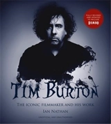 Tim Burton The Iconic Filmmaker and His Work (new edition) - Ian Nathan