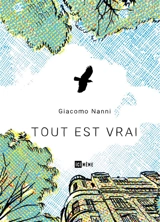 Tout est vrai - Giacomo Nanni