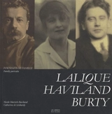 Lalique, Haviland, Burty : portraits de famille - Nicole Maritch-Haviland