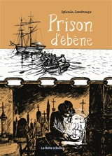 Prison d'ébène - Sylvain Combrouze