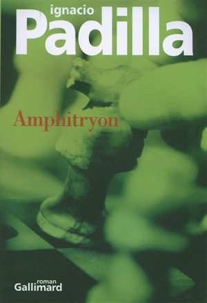 Amphitryon - Ignacio Padilla