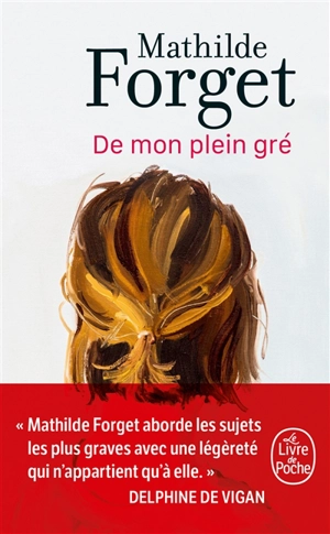 De mon plein gré - Mathilde Forget