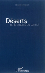 Déserts ou La cruauté du surmoi - Roseline Hurion