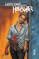 Garth Ennis présente Hellblazer. Vol. 2 - Garth Ennis