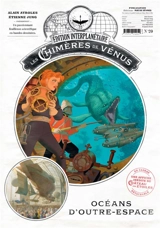 Les chimères de Vénus. Vol. 20. Océans d'outre-espace - Alain Ayroles