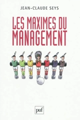 Les maximes du management - Jean-Claude Seys