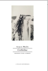Corbeline - Jacques Moulin