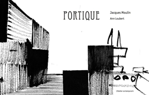 Portique - Jacques Moulin