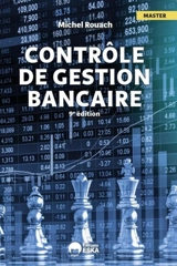 Contrôle de gestion bancaire - Michel Rouach