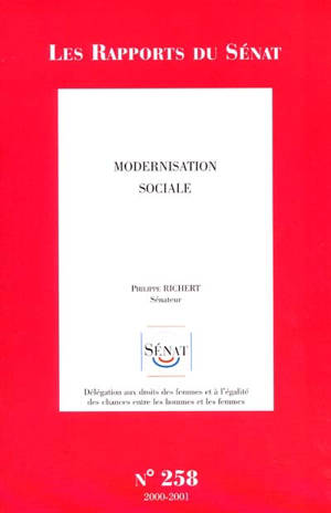 Modernisation sociale - France. Sénat (1958-....). Délégation aux droits des femmes et à l'égalité des chances entre les hommes et les femmes