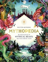 Mythopedia : An Encyclopedia of Mythical Beasts and Their Magical Tales - Good Wives and Warriors