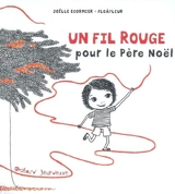 Un fil rouge pour Noël - Joëlle Ecormier