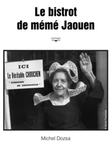 Le bistrot de mémé Jaouen - Michel Dozsa