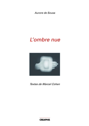 L'ombre nue - Aurore de Sousa