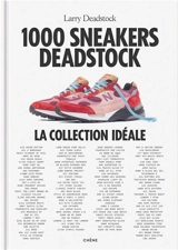 1.000 sneakers Deadstock : la collection idéale - Larry Deadstock