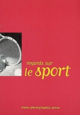 Regards sur le sport - Dominique Gaessler