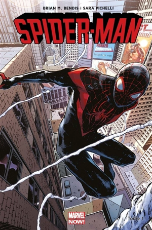 Spider-Man. Vol. 1. Miles Morales - Brian Michael Bendis
