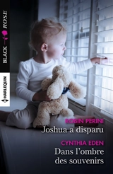 Joshua a disparu. Dans l'ombre des souvenirs - Robin Perini