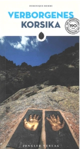 Verborgenes Korsika - Dominique Memmi