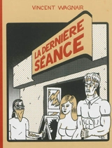 La dernière séance - Vincent Wagnair