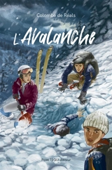 L'avalanche - Colombe de Réals