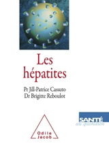 Les hépatites - Jill-Patrice Cassuto