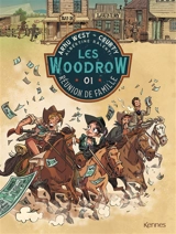 Les Woodrow. Vol. 1. Réunion de famille - Courty