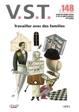 VST, n° 148. Travailler avec des familles