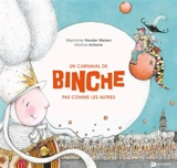 Un carnaval de Binche pas comme les autres - Stéphanie Vander Meiren