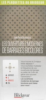 Les ouvertures modernes de barrages bicolores - Jean-Pierre Desmoulins