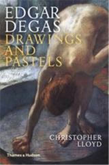 Edgar Degas Drawings and Pastels (Paperback) - Christopher Lloyd