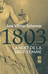 Une enquête de Victoire Montfort. 1803, la nuit de la sage-femme - Anne Villemin-Sicherman