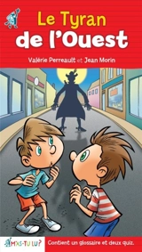 Le tyran de l'Ouest - Perreault, Valérie