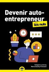 Devenir auto-entrepreneur pour les nuls - Grégoire Leclercq