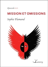 Mission et omissions - Sophie Flamand