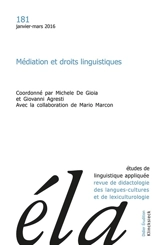 Etudes de linguistique appliquée, n° 181. Médiation et droits linguistiques : actes du colloque international, Université de Padoue, 23 janvier 2014