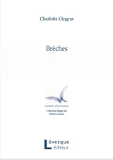 Brèches - Charlotte Gingras