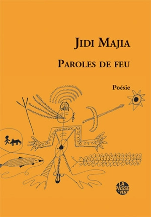 Paroles de feu - Majia Jidi
