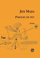 Paroles de feu - Majia Jidi
