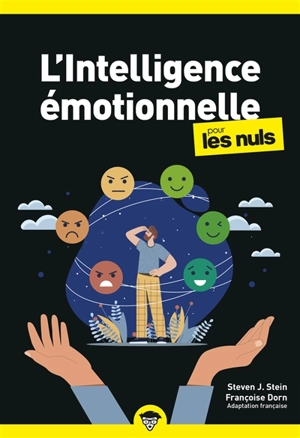 L'intelligence émotionnelle pour les nuls - Steven J. Stein