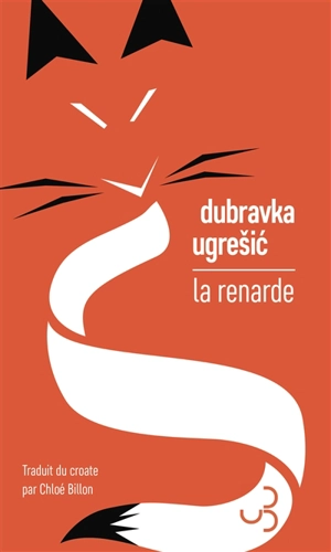 La renarde - Dubravka Ugresic