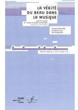 La vérité du beau dans la musique : quatre leçons à l'Ecole normale supérieure - Guerino Mazzola