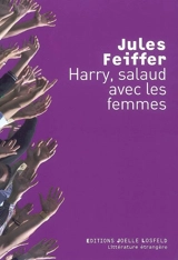 Harry, salaud avec les femmes - Jules Feiffer